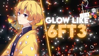 Glow like @6ft3 /After effects | CapCut Tutorial