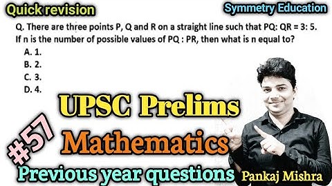 Three points P,Q and R on a straight line such that PQ:QR= 3:5. If n is possible values of PQ:PR....