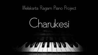 26. Charukesi - Bana Chakra | Melakarta Ragam Piano Project
