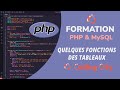 07 Apprendre PHP MySQL par la pratique: Fonctions Usuelles Des tableaux