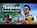 Complete travel guide to thailand  hotels attraction food transport and expenses