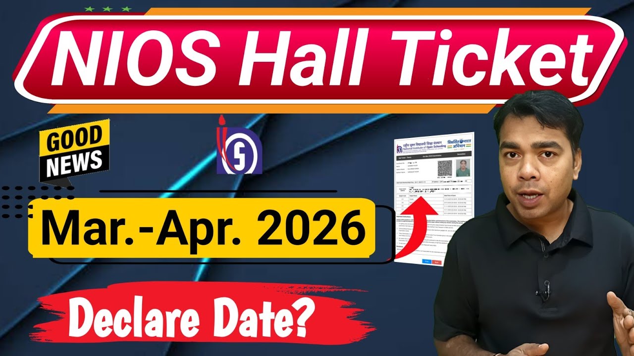 NIOS Hall Ticket April 2026 | Declare Date?