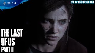 ПОЛНОЕ ПРОХОЖДЕНИЕ THE LAST OF US PART 2 ЧАСТЬ 19 PS4 PRO