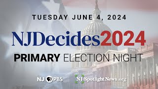  Nj Primary Election Night Results 2024  Nj Decides