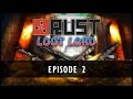 Rust - Loot Lord #2: Stashing the Goods