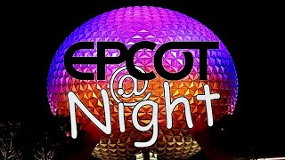 Epcot After Dark: Exploring Endless Delights!