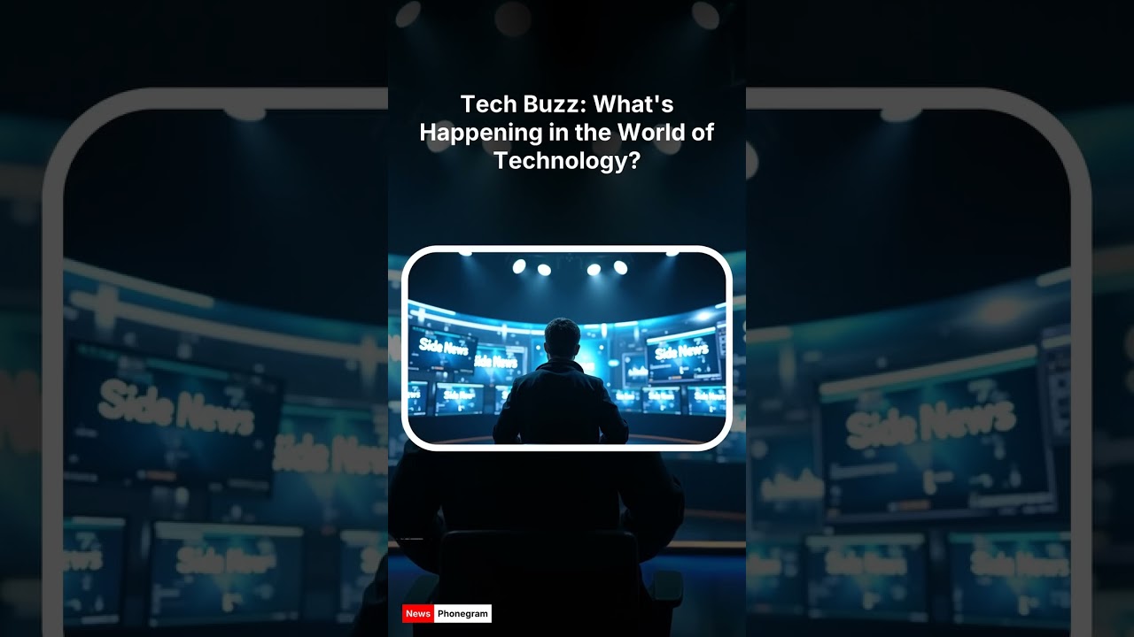 Tech Buzz: What's Happening in the World of Technology? Welcome to our exciting rundown of the