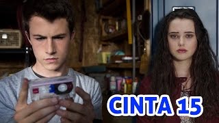 CINTA 15: Esta es tu cinta Hannah Baker