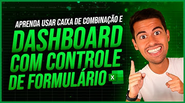 Dashboard no Excel com Controle de Formulário (Caixa de Combinação no Excel)
