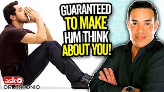 3 Powerful Tips That Make Your Ex Think About You Like Crazy!