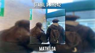 Stabil ft. Ati242 - Mathilda (Speed Up) Resimi