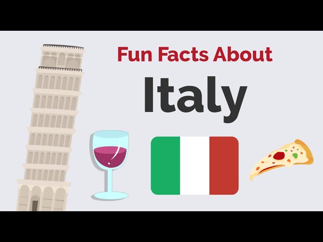 Italian Culture | Fun Facts About Italy