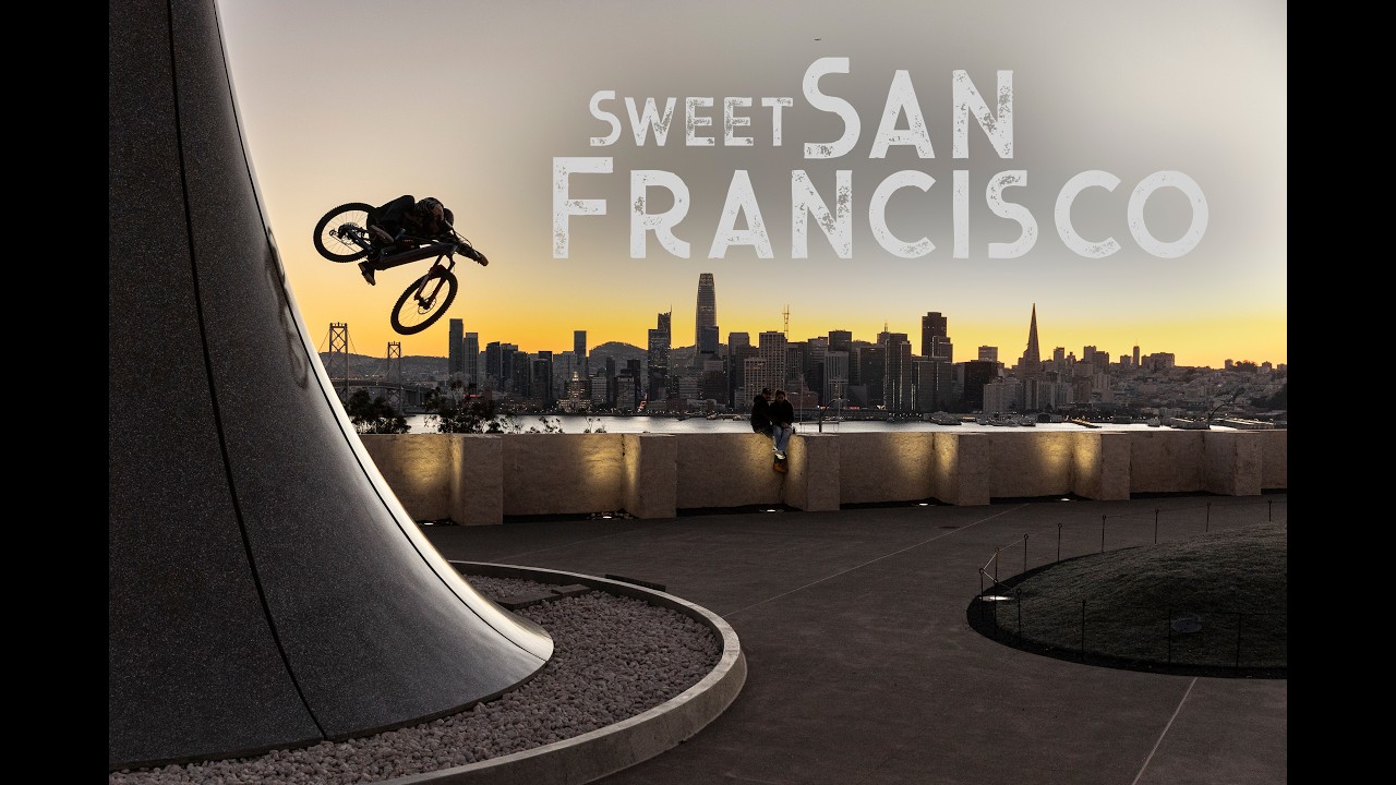 SRAM Presents 'Sweet San Francisco' ft Christian Rigal