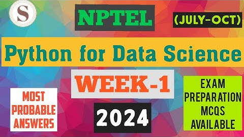 Python for Data Science|| WEEK-1 Quiz assignment Answers 2024 || July-Oct || NPTEL||#SKumarEdu