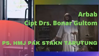 Video thumbnail of "ARBAB, Cipt.Drs.Bonar Gultom /PS.HMJ PAK STAKPN TARUTUNG"