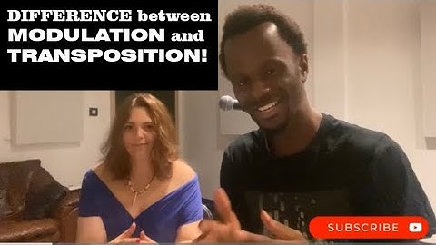 Knowing the DIFFERENCE between MODULATION and TRANSPOSITION! with Dria (Vocalist)