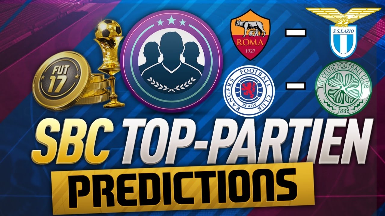 FIFA17 SBC TOP-PARTIEN PREDICTIONS (28.04) SQUAD BUILDING CHALLENGE