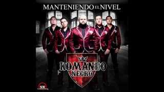 Video thumbnail of "Komando Negro - Los Hermanos Cuadra (Inedito) [En Vivo 2014]'Manteniendo El Nivel'"