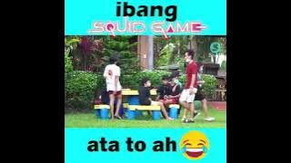 ibang squid game Ata to ah #ctto. San.H