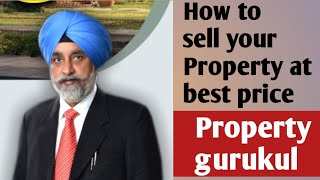 Sell your property at Best Price | Rajwant Singh Mohali | Property Business Investment | Case Study