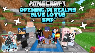 Opening Realm Blue Lotus SMP S3!! Memulai kehidupan di BlueLotus!! MCPE v1.16.201!!