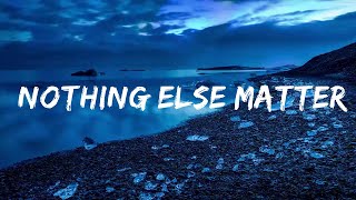 Jessie Murph - Nothing Else Matters (Lyrics)