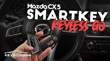 Mazda CX-5 Keyless-Go Smart Key | VVDI KEY TOOL MAX - XHORSE | Keys and Coding