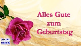 Alles Gute zum Geburtstag Lied ❤️schönes Geburtstagslied 🎶😍Geburtstagswünsche mit Text Lyric Video chords