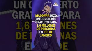 Madonna hizo un concierto gratuito para 1,6 millones de personas en Río de Janeiro