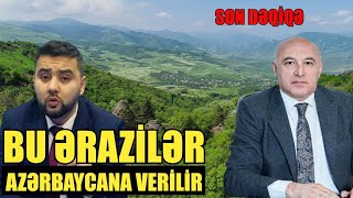 Gizli görüş ortaya çıxdı. Bu ərazilər təhvil verilir- Arzuxan Əlizadə ilə QIRMIZI MASA