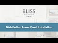 BLISS: Distribution Power Panel Installation