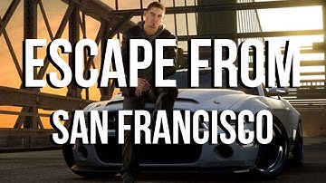 Escape From San Francisco - Need for Speed The Run