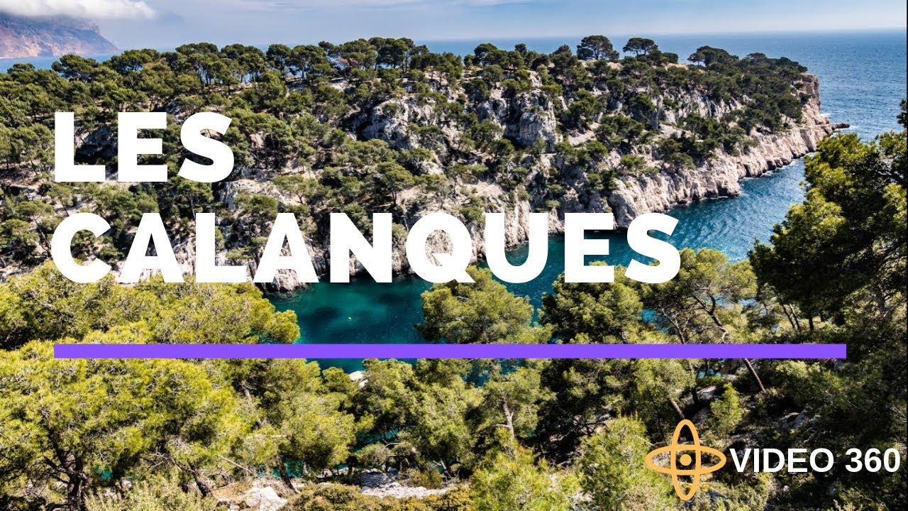 Les Calanques en video 360