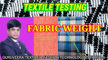 Fabric weight I Fabric weight estimation | Fabric weight calculation | GSM I Textile testing