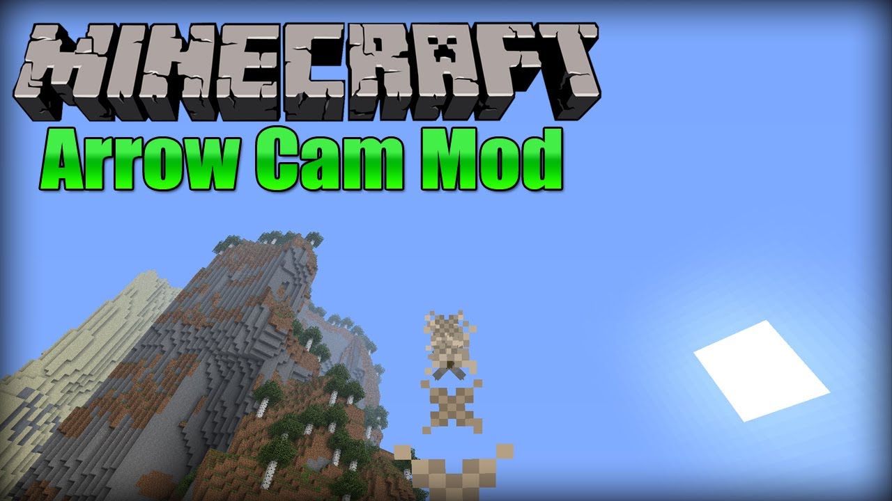 Arrow Cam Mod - Minecraft Mod - YouTube