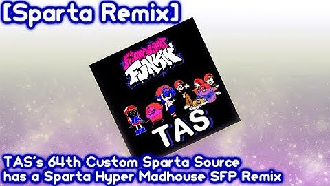 [Sparta Remix] TAS