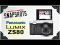 Cameta Camera SNAPSHOTS - Panasonic Lumix ZS80 (TZ95)