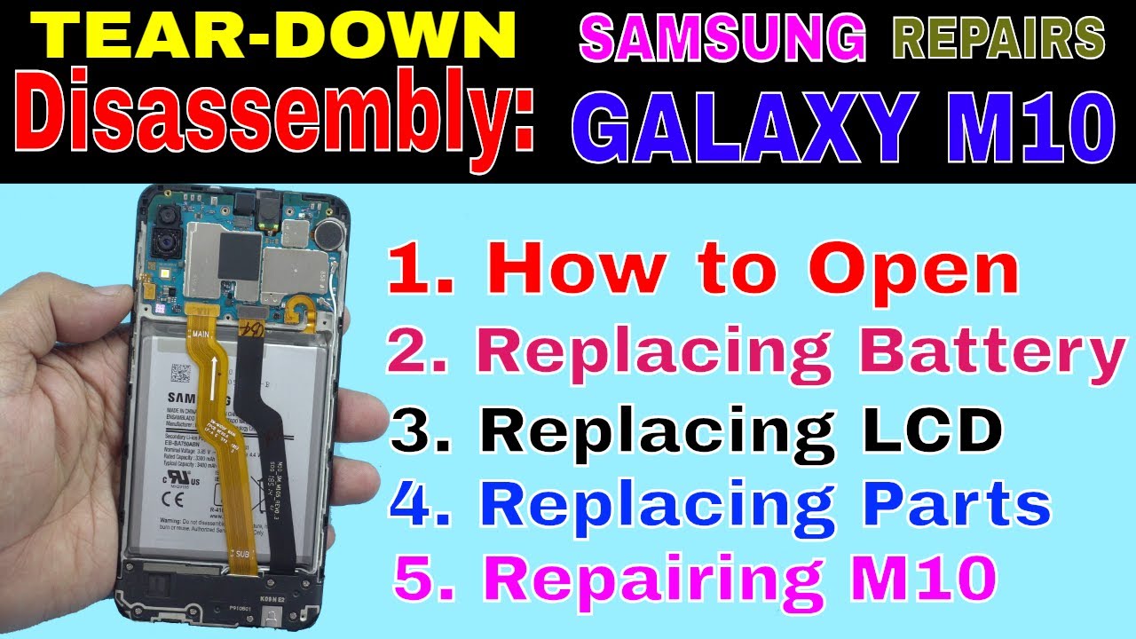 📲🔧🔩Samsung Galaxy M10 Full Tear Down/Disassembly & Repairs: Replacing