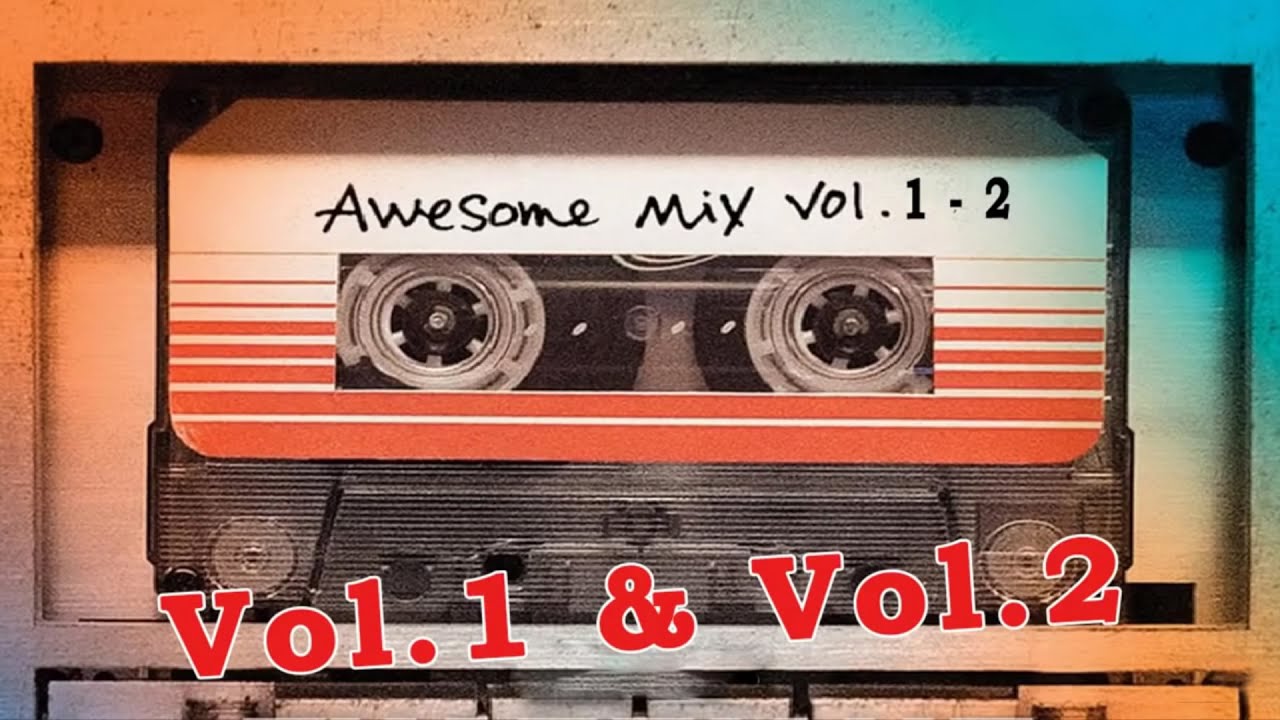 Guardians of the Galaxy Awesome Mix Vol 1  Vol 2 Full Soundtrack