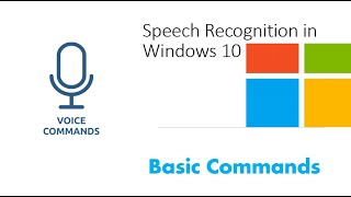 Speech Recognition on Windows 10   Basic commands