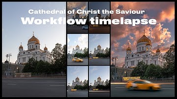 Moscow Christ the Saviour workflow timelapse XXV