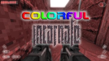 Colorful Incarnate - Plutonia (01 - 13) Montage