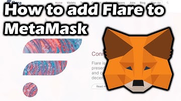 How to add Flare Network to MetaMask Wallet