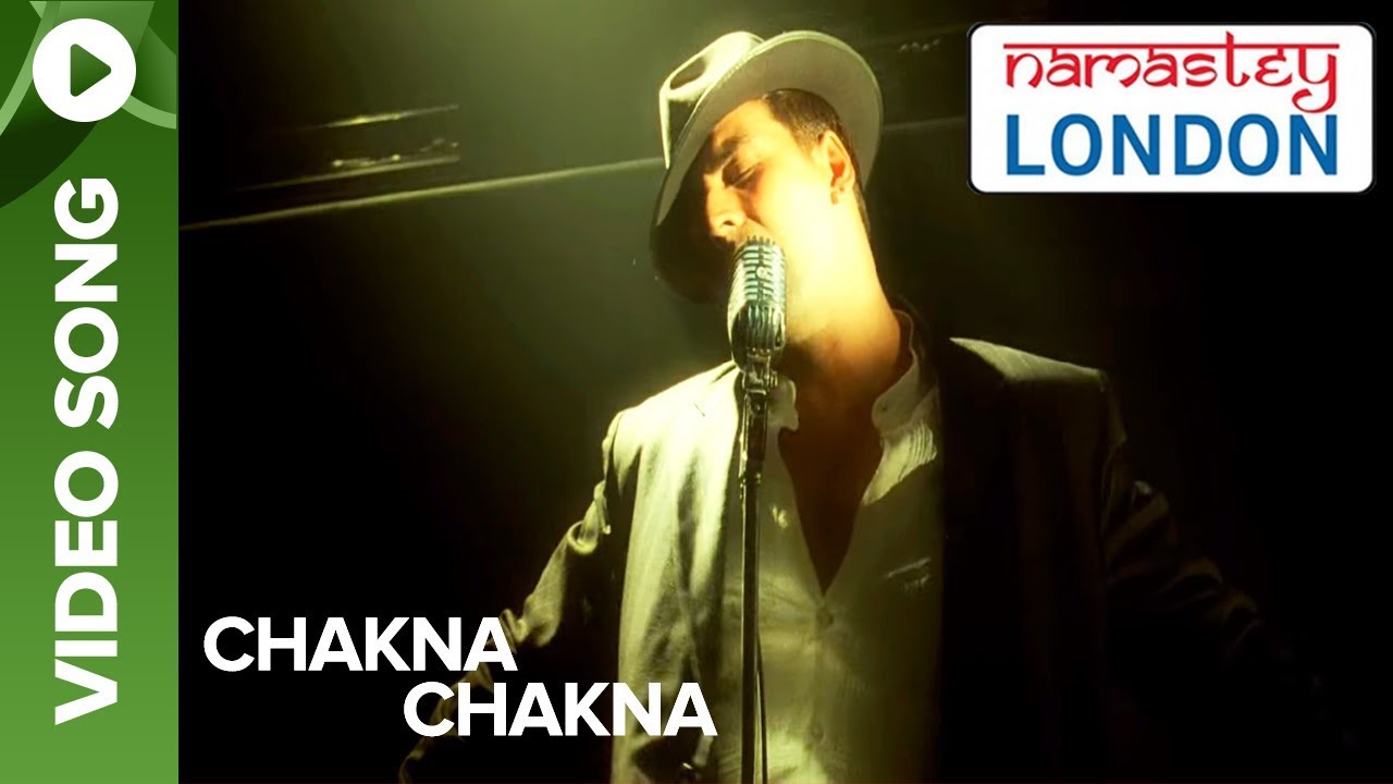Chakna Chakna Official Video Song  Namastey London  Akshay Kumar  Katrina Kaif