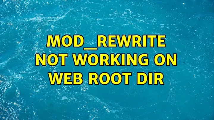 mod_rewrite not working on web root dir