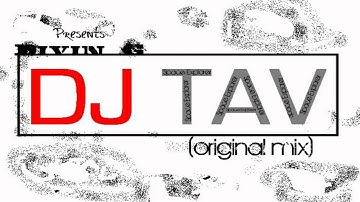 DJ TAV-Space Explorer (original mix)