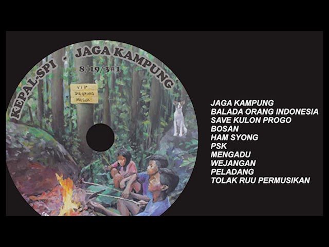 KePAL SPI - Jaga Kampung (Full album) class=