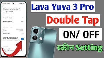 How to enable double tap to on in Lava yuva 3 pro | Lava yuva 3 pro me double tap to screen