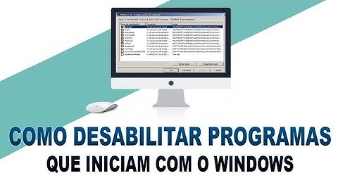 Como desativar um programa que inicia com WINDOWS 7