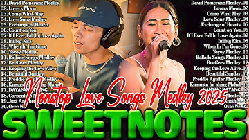 SWEETNOTES Nonstop 2025✨Romantic OPM Top Hits 2025 With Lyrics✨New OPM Top Hits Playlist 2025